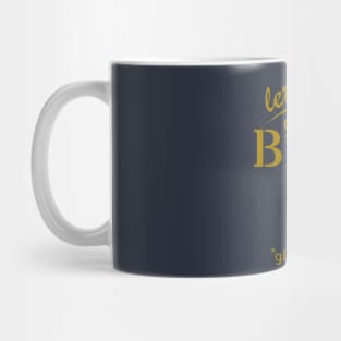 Let's Get This Bread* Mug